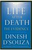 Life After Death: The Evidence
