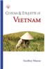 Customs & Etiquette of Vietnam