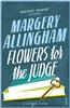 Flowers for the Judge