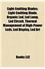 Light-Emitting Diodes: Light-Emitting Diode, Organic Light-Emitting Diode, Led Lamp, Led Circuit, Led Headliner, Ambx
