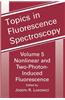 Topics in Fluorescence Spectroscopy