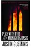 Morris and Chastain Investigations: Play with Fire & Midnight at the Oasis
