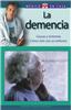 LA Demencia / Dementia