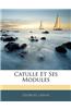 Catulle Et Ses Modules