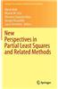 New Perspectives in Partial Least Squares and Related Methods