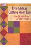 Free-Motion Quilting Made Easy: 186 Designs from 8 Simple Shapes