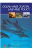 Ocean and Coastal Law and Policy
