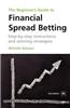 Beginner's Guide to Financial Spread Betting