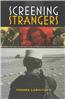 Screening Strangers: Migration and Diaspora in Contemporary European Cinema