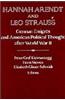 Hannah Arendt and Leo Strauss