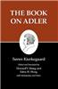Kierkegaard's Writings, XXIV: The Book on Adler
