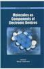 Molecules as Components of Electronic Devices
