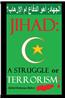 Jihad: A Struggle or Terrorism?