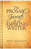 Prosaic Journal of an Aspiring Writer