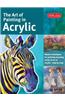 The Art of Painting in Acrylic: Master Techniques for Painting Stunning Works of Art in Acrylic-Step by Step