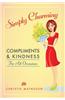 Simply Charming: Compliments and Kindness for All Occasions