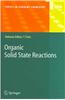 Organic Solid State Reactions