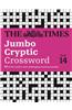 The Times Jumbo Cryptic Crossword Book 14: 50 of the World's Most Challenging Crossword Puzzles