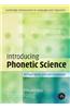 Introducing Phonetic Science