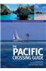 The Pacific Crossing Guide: Rcc Pilotage Foundation with Ocean Cruising Club