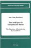 Time and Space in Euripides and Racine: The Hippolytos of Euripides and Racine's Phedre