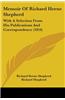 Memoir Of Richard Herne Shepherd