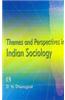 Themes And Prespectives In Indian Sociology