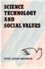 Science Technology And Social Values