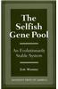 The Selfish Gene Pool: An Evolutionary Stable System