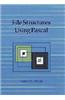 File Structures Using Pascal: The Benjamin/Cummings Series in Computer Science