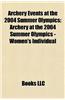 Archery Events at the 2004 Summer Olympics: Archery at the 2004 Summer Olympics - Women's Individual