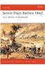 Seven Days Battles 1862: Lee's Defense of Richmond