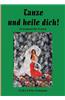 Tanze Und Heile Dich !