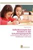 Selbstkonzepte Bei Kindern in Der Schuleingangsstufe
