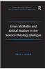 Ernan McMullin and Critical Realism in the Science-Theology Dialogue