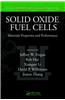 Solid Oxide Fuel Cells: Materials Properties and Performance