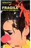 Fragile