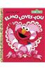 Elmo Loves You