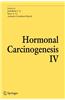 Hormonal Carcinogenesis IV