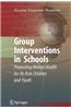 Group Interventions in Schools