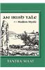 An Irish Tale of a Modern Mystic