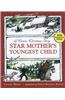 Star Mother's Youngest Child