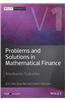 Problems and Solutions in Mathematical Finance: Stochastic Calculus