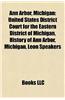 Ann Arbor, Michigan: Buildings and Structures in Ann Arbor, Michigan, Culture of Ann Arbor, Michigan, Education in Ann Arbor, Michigan