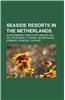 Seaside Resorts in the Netherlands