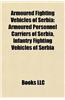 Armoured Fighting Vehicles of Serbia: Armoured Personnel Carriers of Serbia, Infantry Fighting Vehicles of Serbia