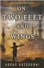 On Two Feet and Wings