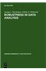 Robustness in Data Analysis: Criteria and Methods