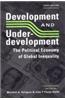 Development And Underdevelopment (The Political Economy Of Global Inequality)
