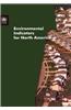 Environmental Indicators for North America